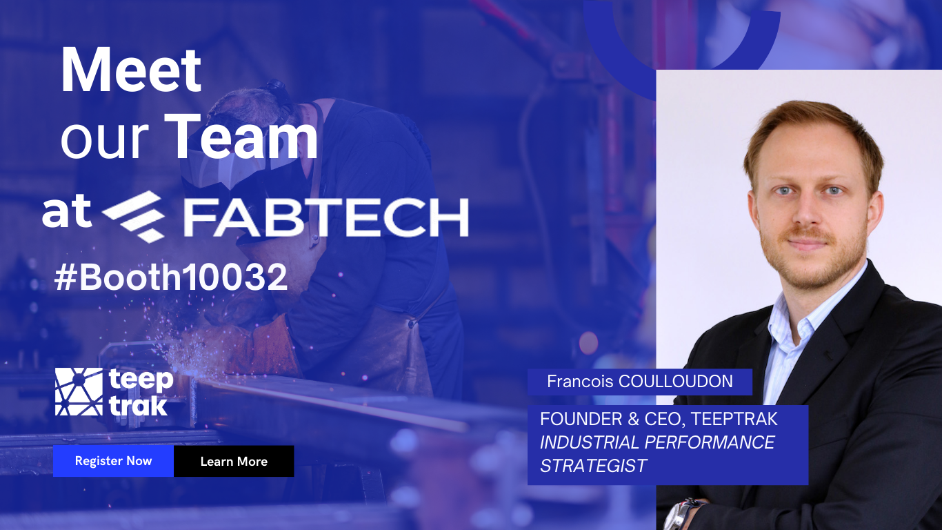 Meet François Coulluodon, CEO Teeptrak at Fabtech 2025, Chicago